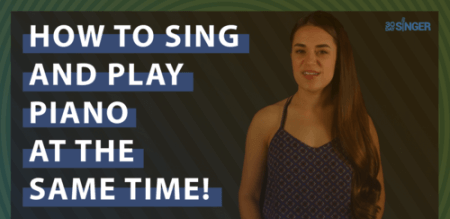 30 Day Singer How to Sing and Play Piano at the Same Time TUTORiAL